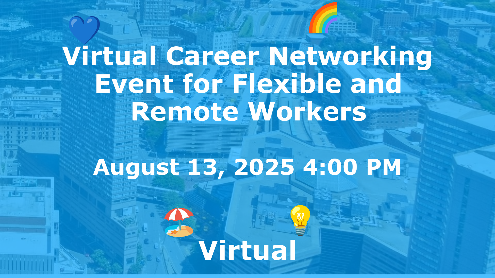 Virtual Career Networking Event for Flexible and Remote Workers event image